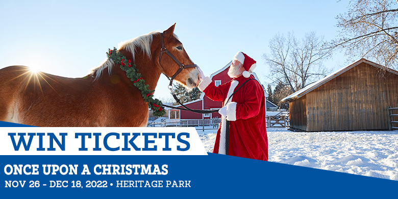 Once Upon A Christmas at Heritage Park – Enter to Win!