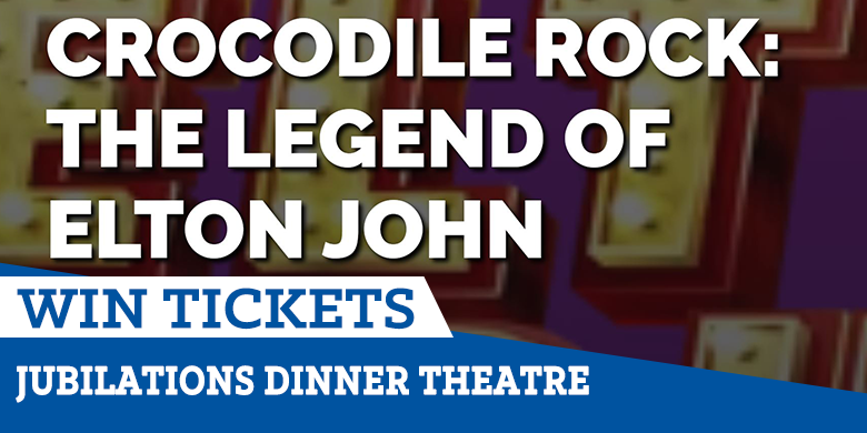 Jubilations Dinner Theatre – Crocodile Rock: The Legend of Elton John