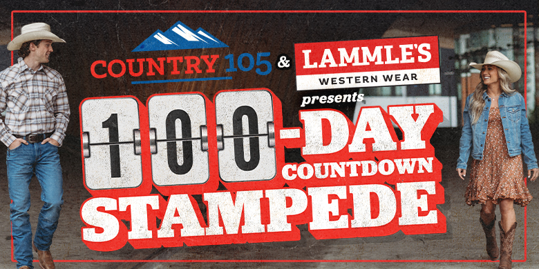 Country 105 & Lammle’s Present The 100-Day Countdown to Stampede