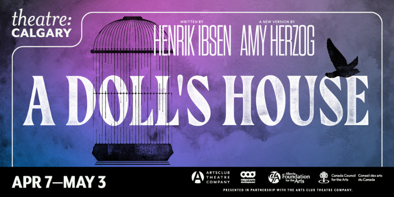 Theatre Calgary Presents A Doll’s House
