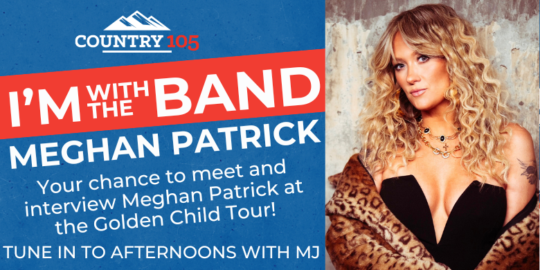 I’m with the Band: Meghan Patrick