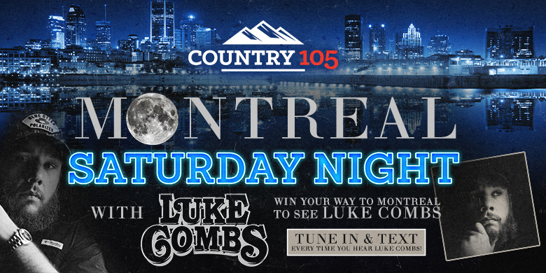 Montreal Saturday Night with Luke Combs