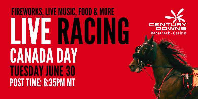 Century Downs Canada Day Racing 2026