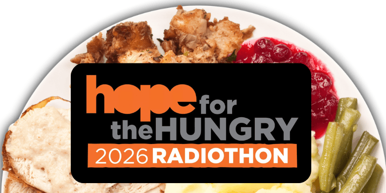 Hope for the Hungry Radiothon 2026